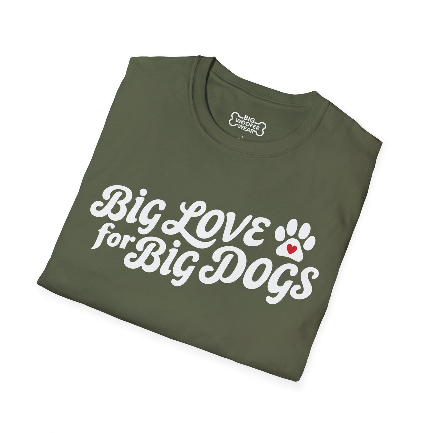 Big Love Big Dogs T-Shirt