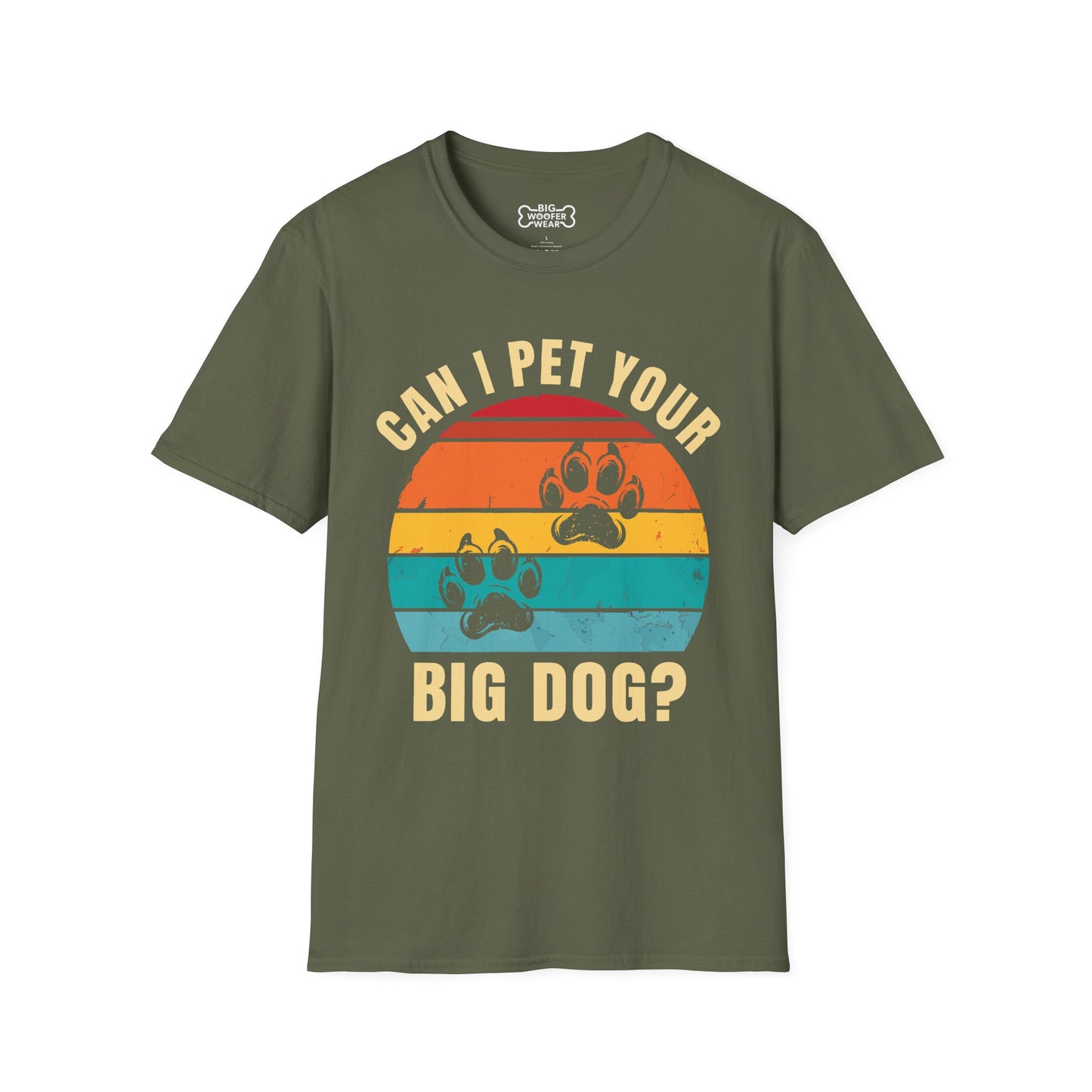 Pet Your Big Dog T-Shirt