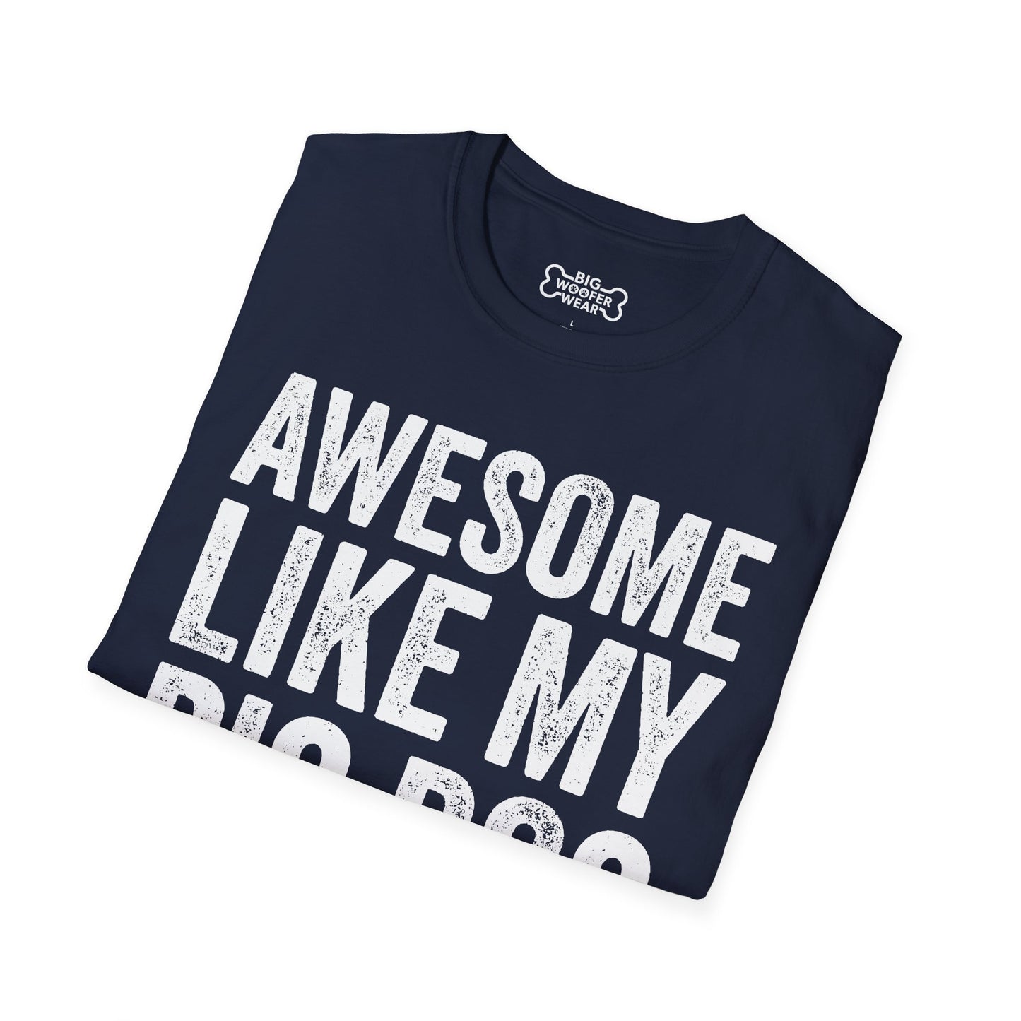 Awesome Big Dog T-Shirt