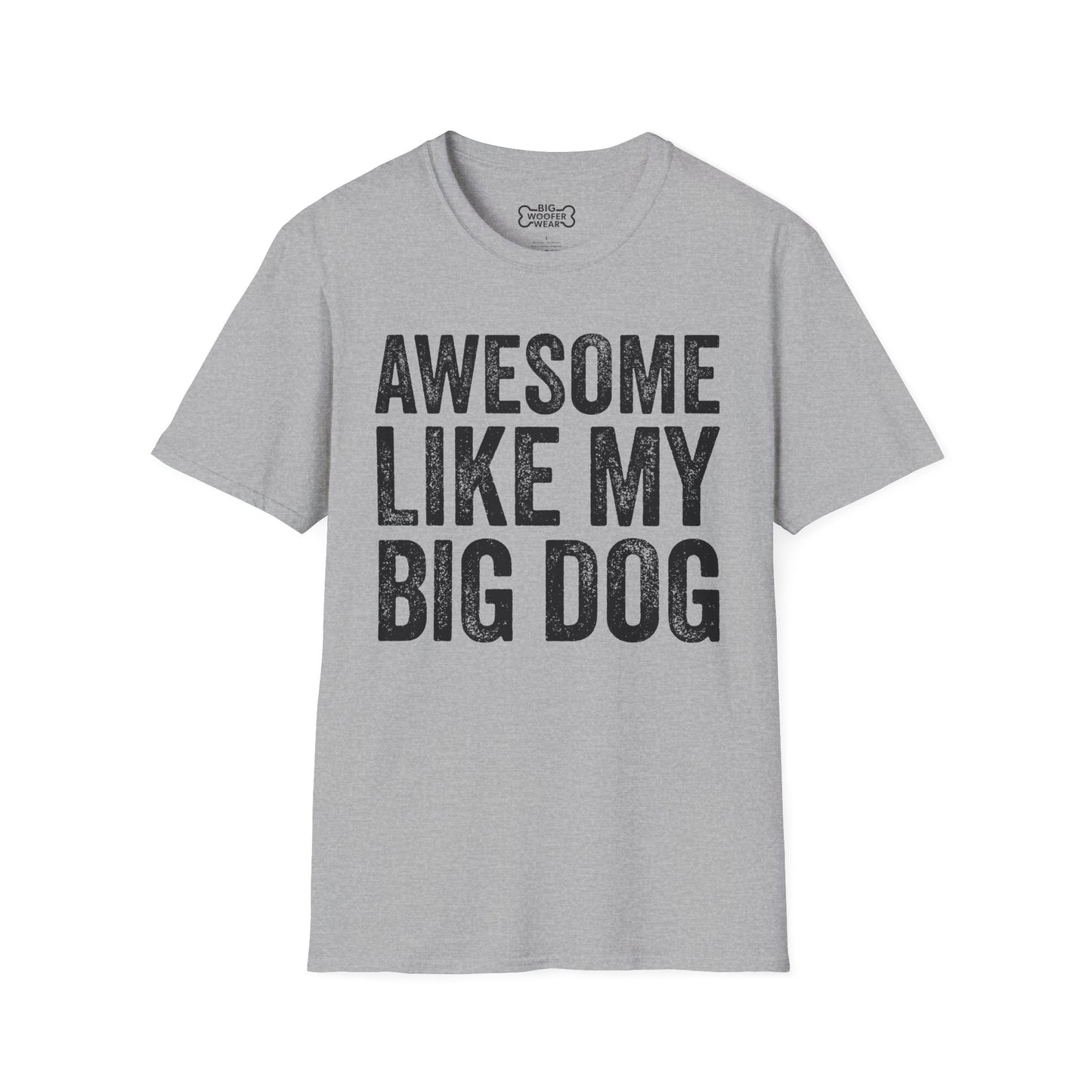 Awesome Big Dog T-Shirt