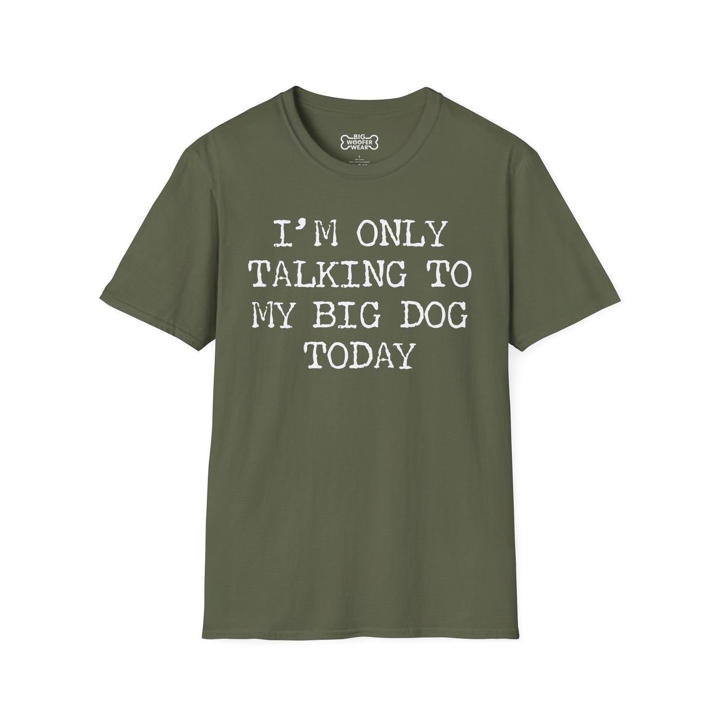 Talking To Big Dog T-Shirt