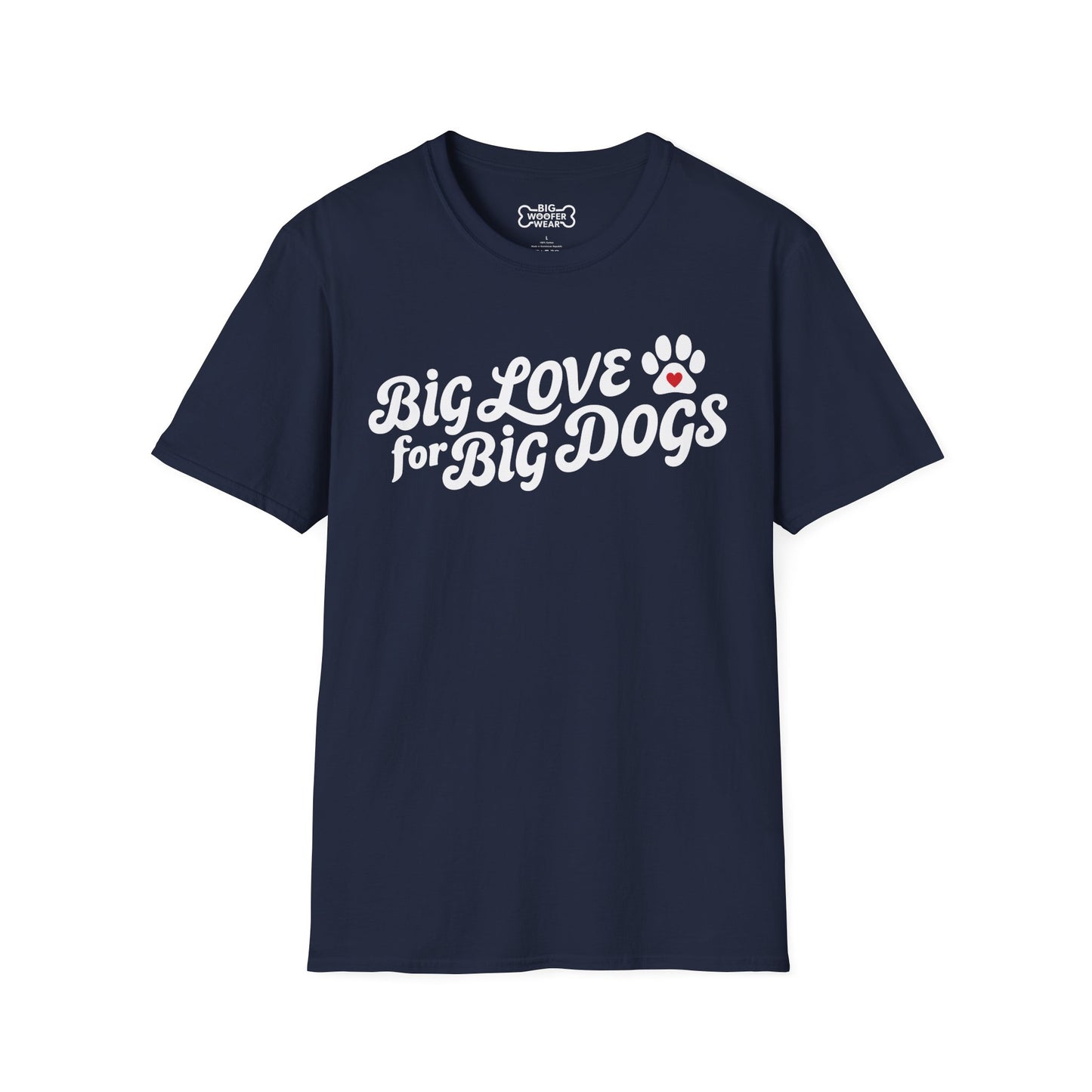 Big Love Big Dogs T-Shirt