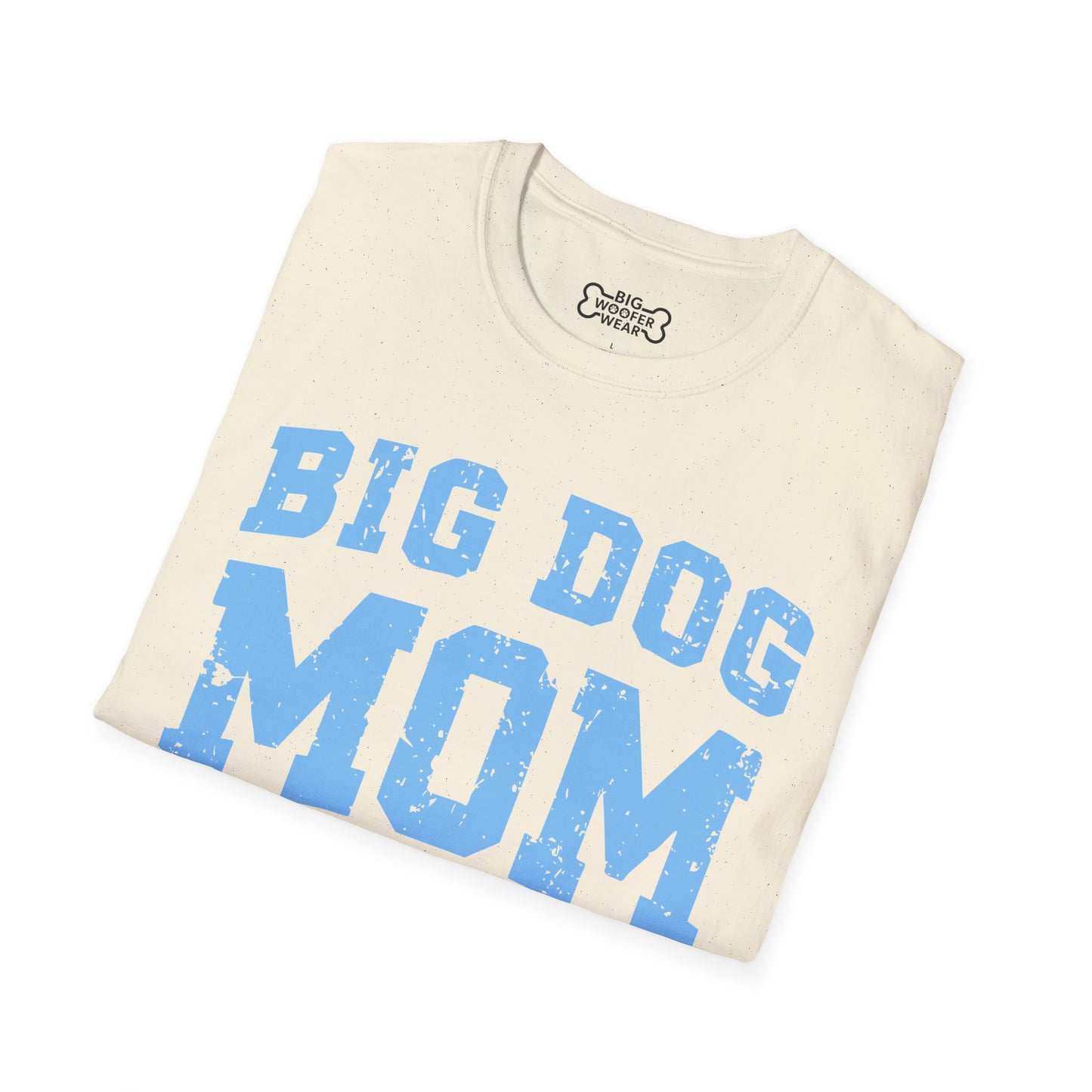 Big Dog Mom T-Shirt