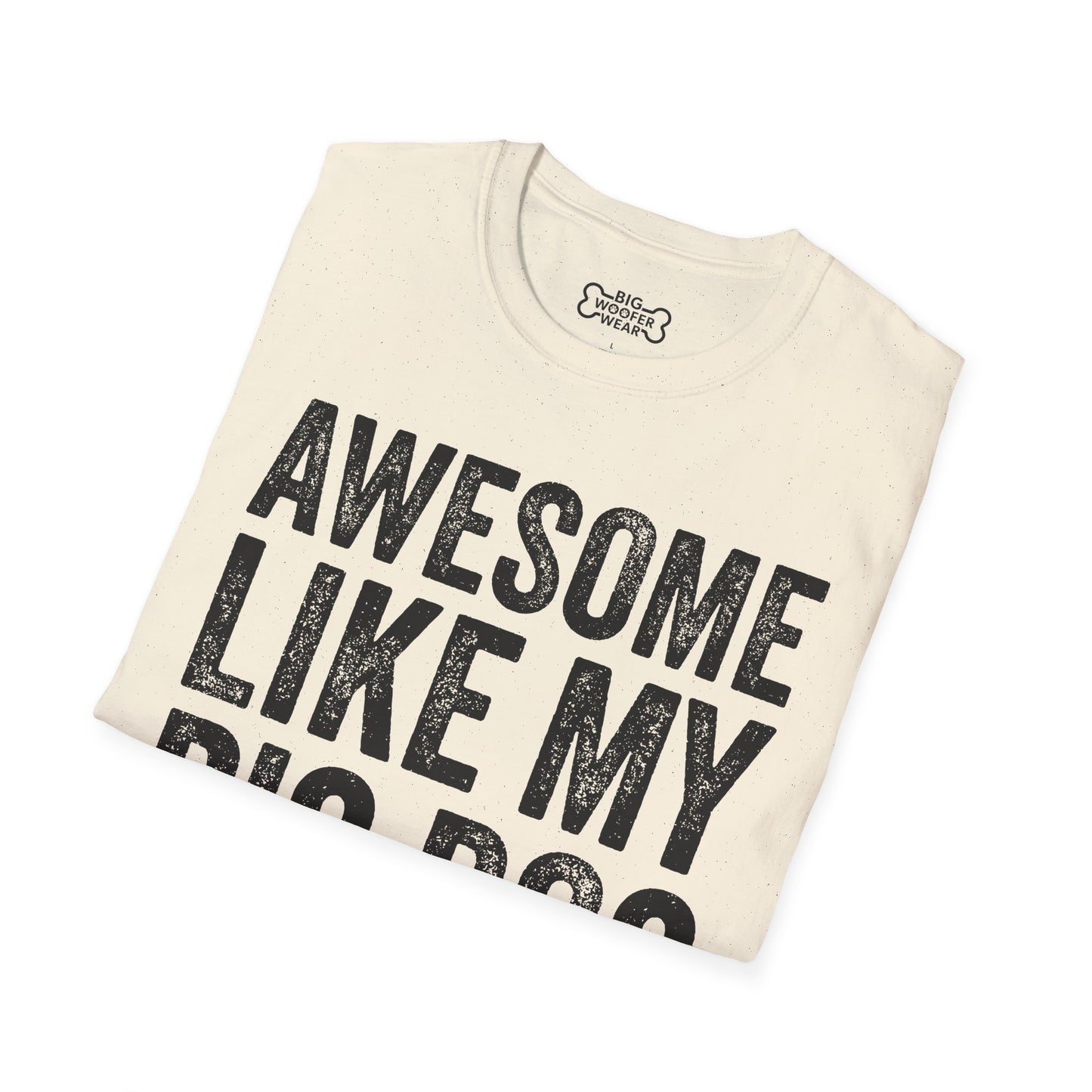 Awesome Big Dog T-Shirt