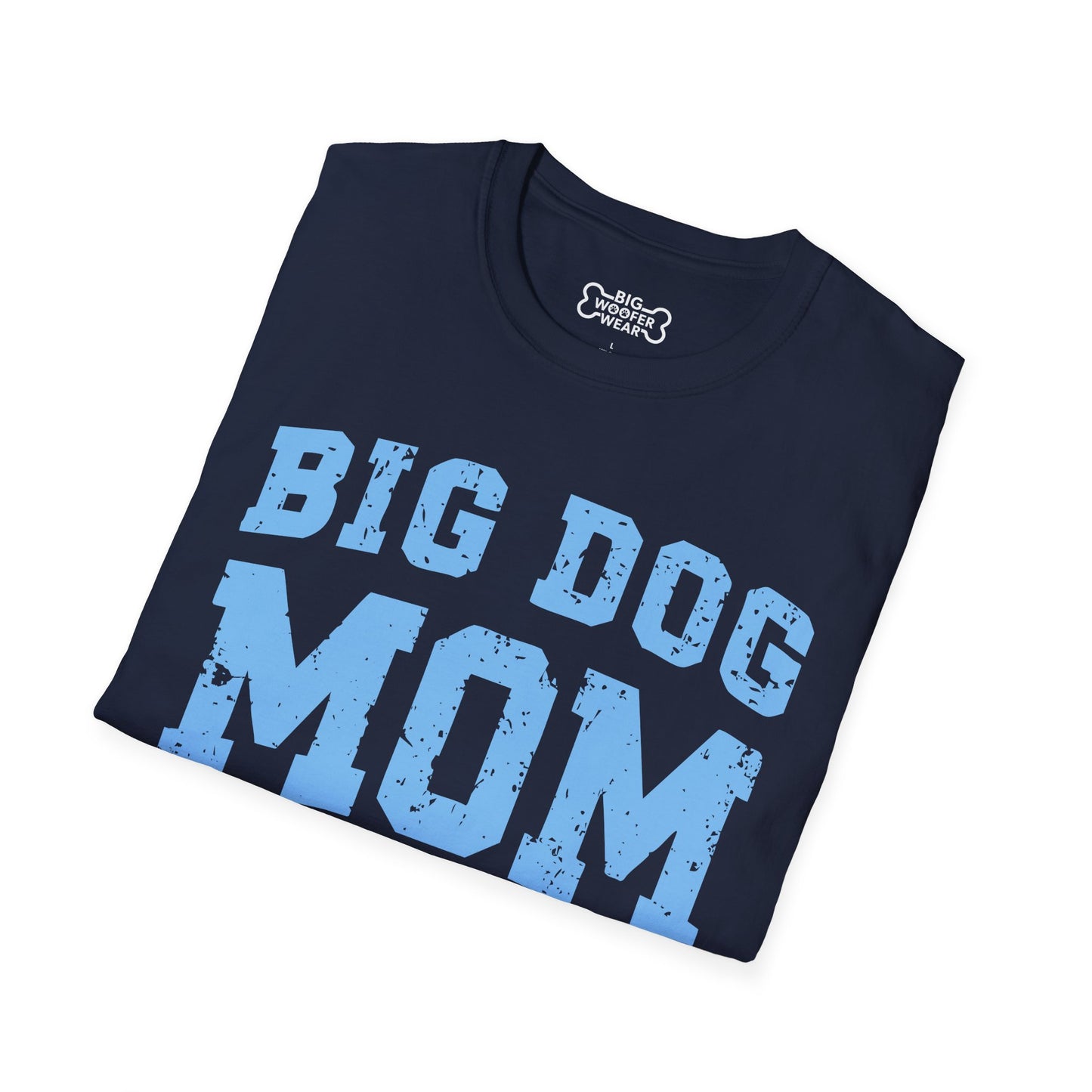 Big Dog Mom T-Shirt