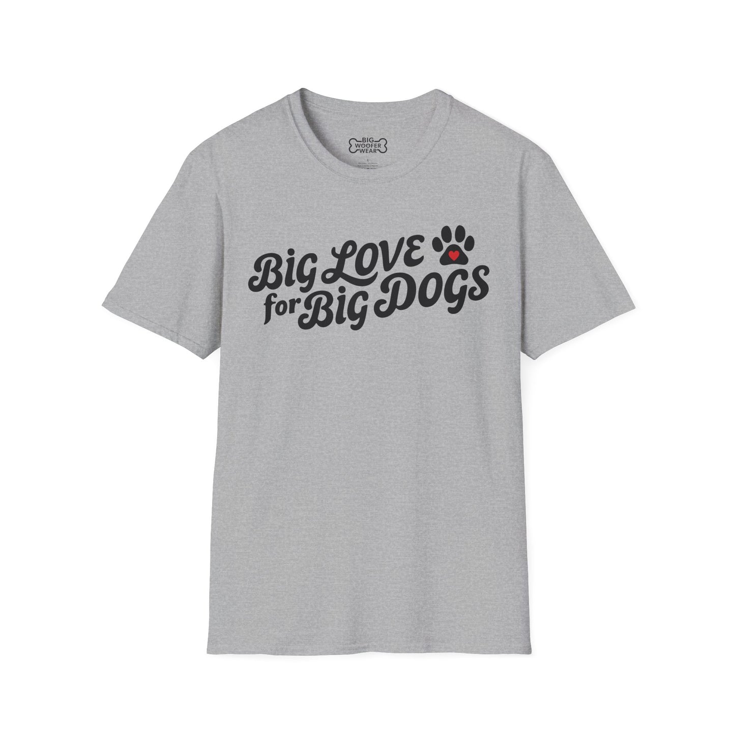 Big Love Big Dogs T-Shirt