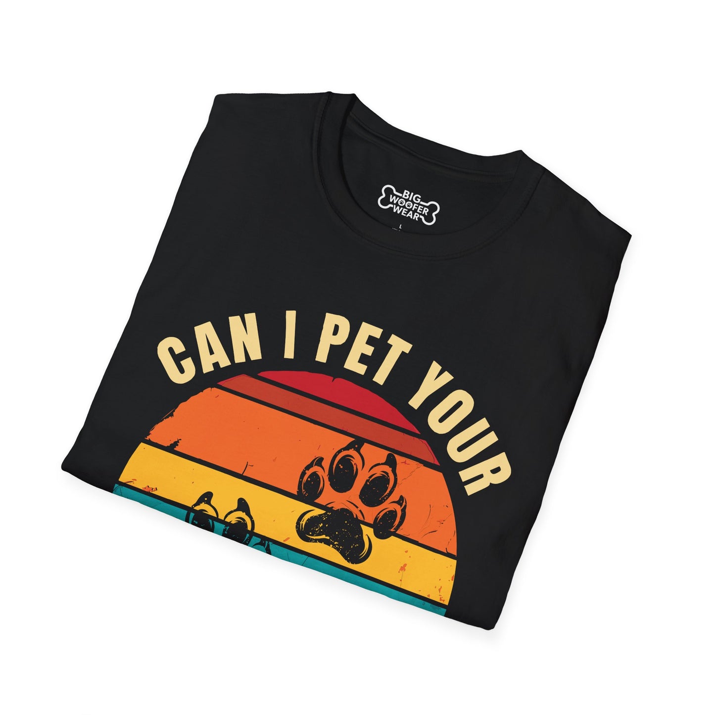 Pet Your Big Dog T-Shirt
