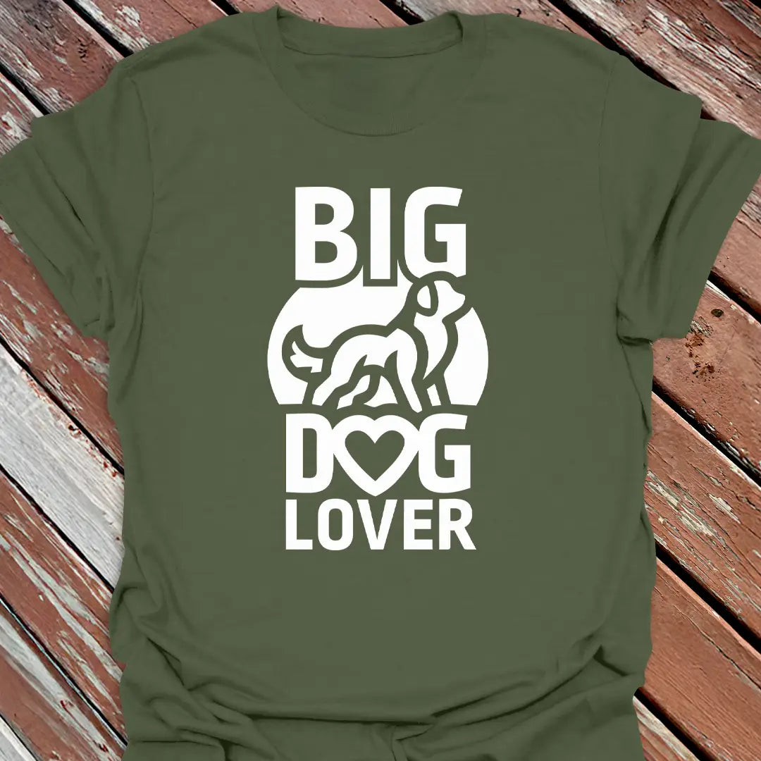 Big Dog Lover T-Shirt