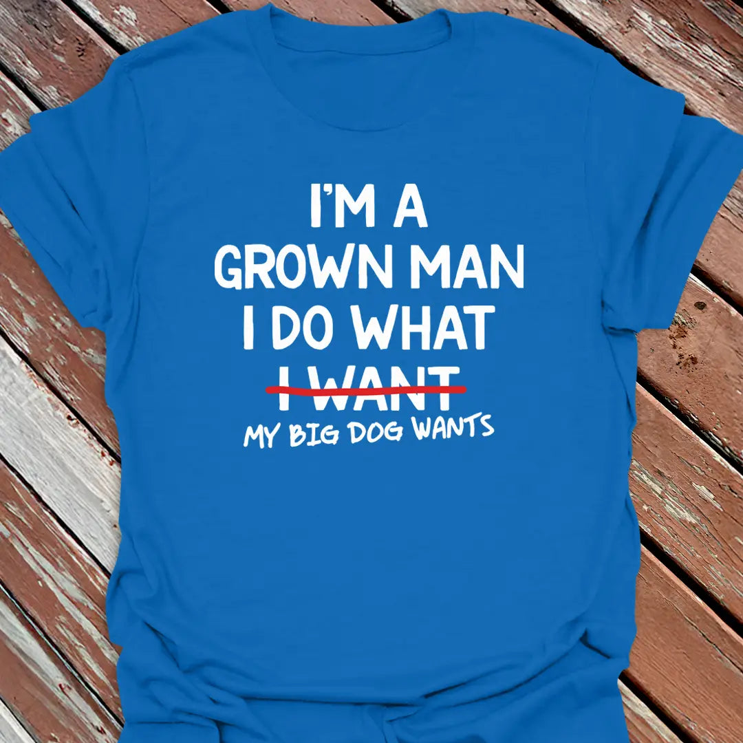 Grown Man T-Shirt