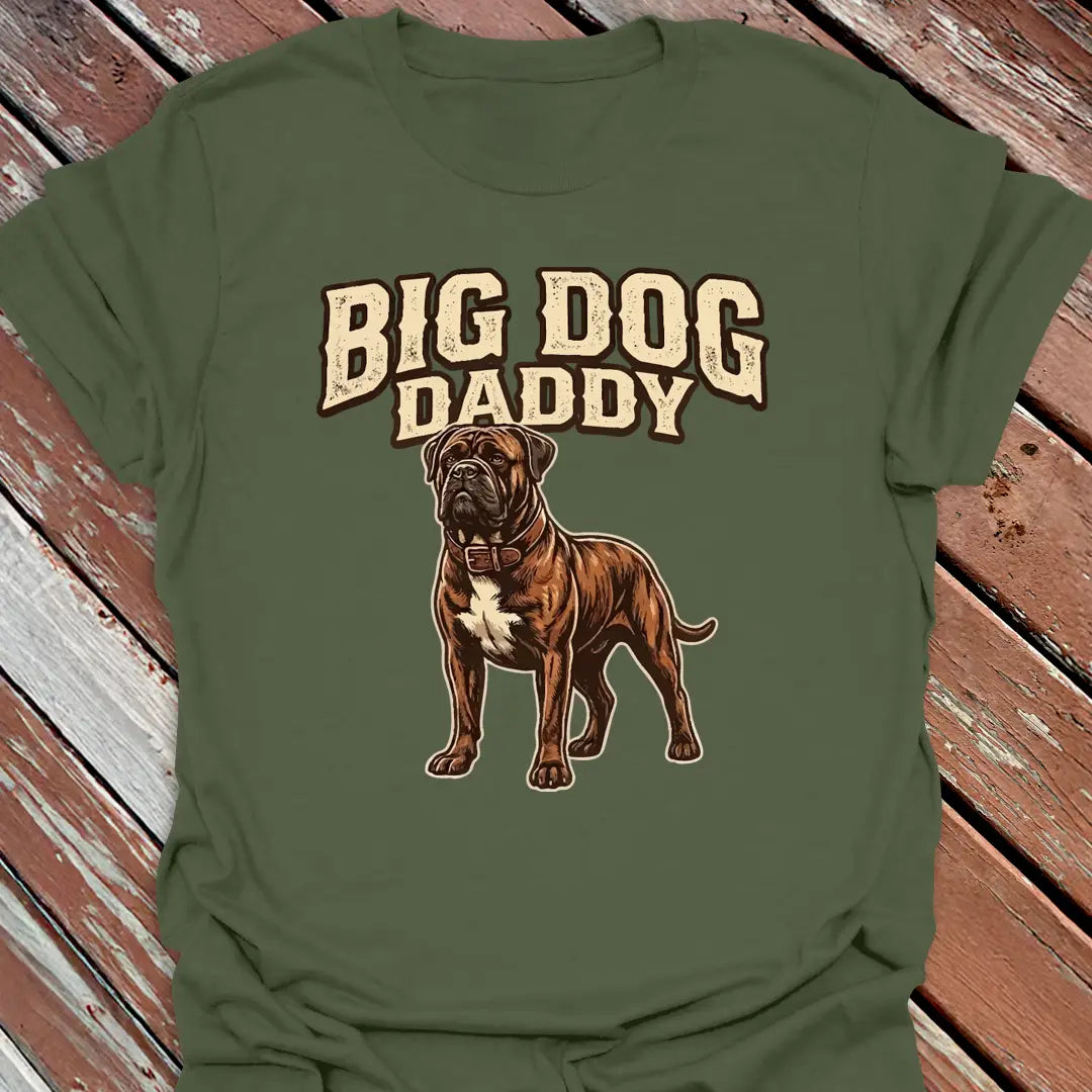 Big Dog Daddy Bullmastiff T-Shirt