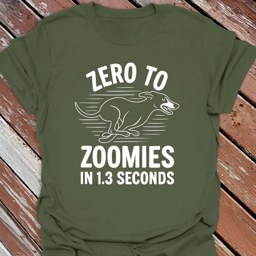 Zero To Zoomies T-Shirt