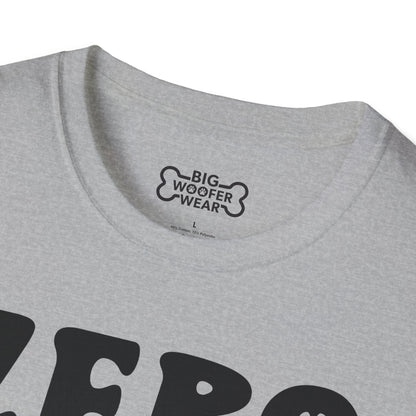 Zero Fluffs Given T-Shirt