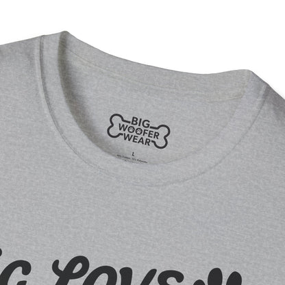 Big Love Big Dogs T-Shirt