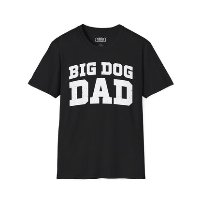 Big Dog Dad T-Shirt