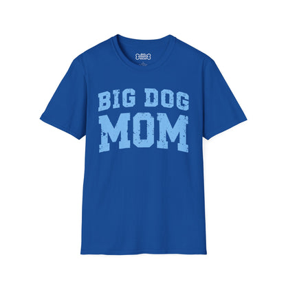 Big Dog Mom T-Shirt