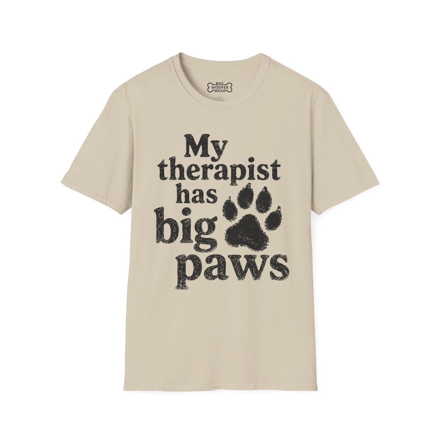 My Therapist Has Big Paws T-Shirt