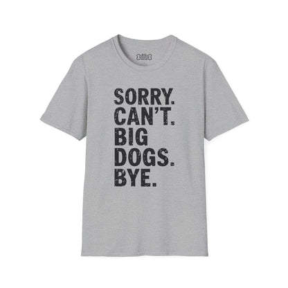 Sorry Can't T-Shirt