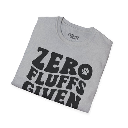 Zero Fluffs Given T-Shirt