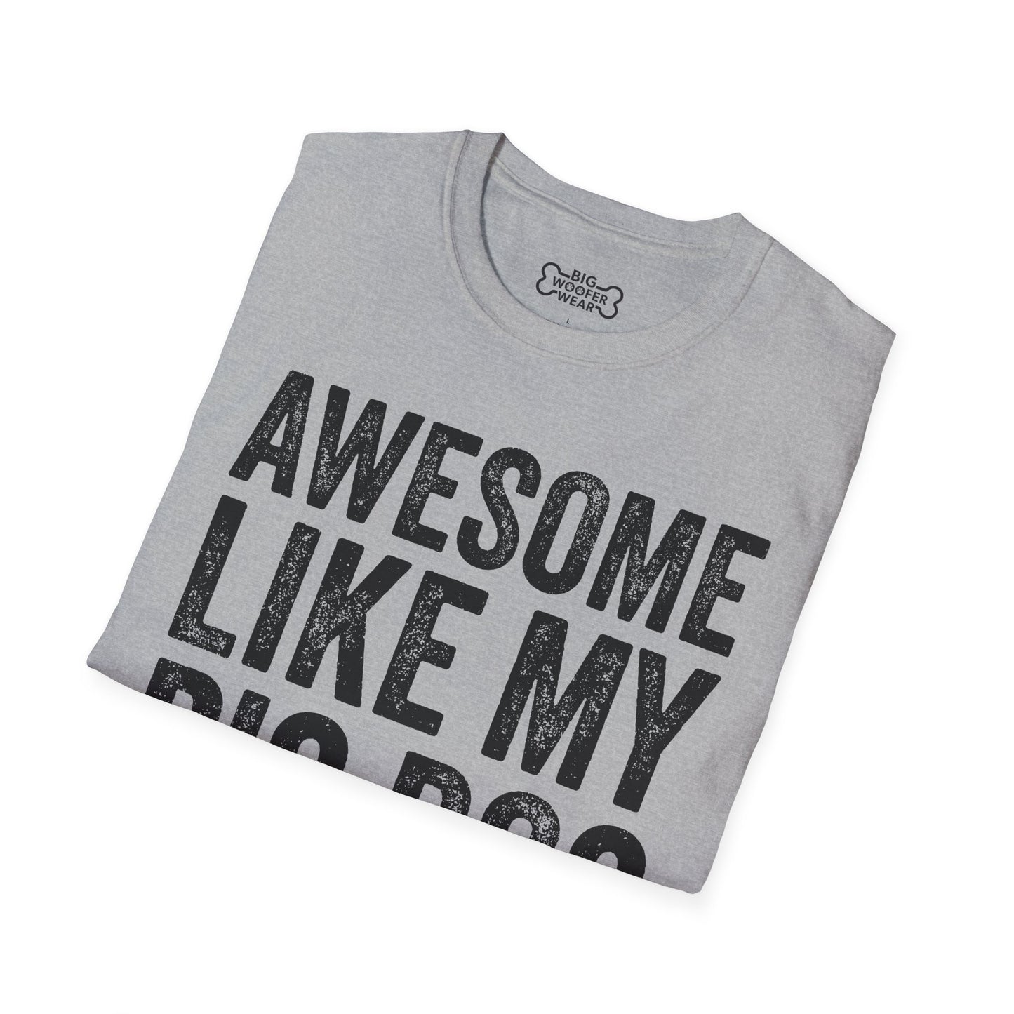 Awesome Big Dog T-Shirt