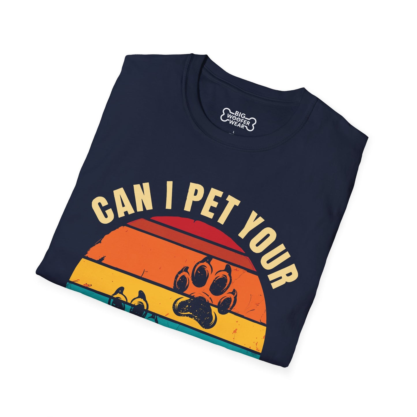 Pet Your Big Dog T-Shirt
