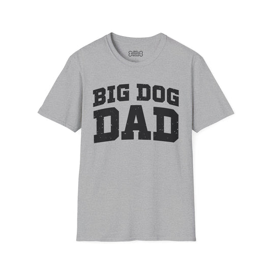Big Dog Dad T-Shirt