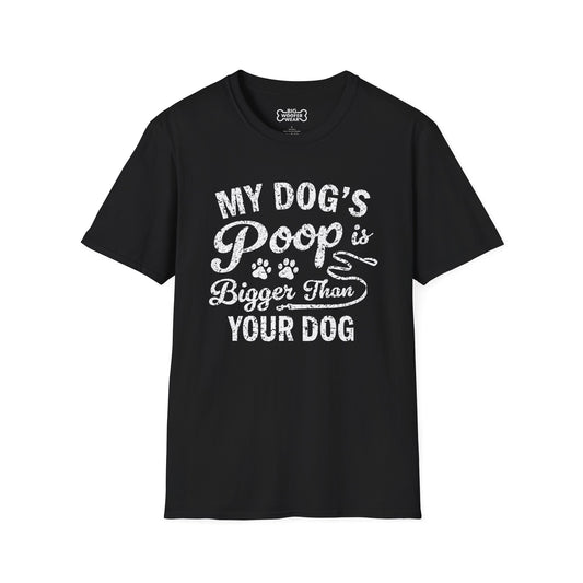 Black t-shirt with distressed white text: My dog's poop is bigger than your dog, two paw prints, and a leash.