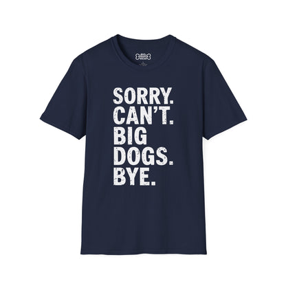 Sorry Can't T-Shirt