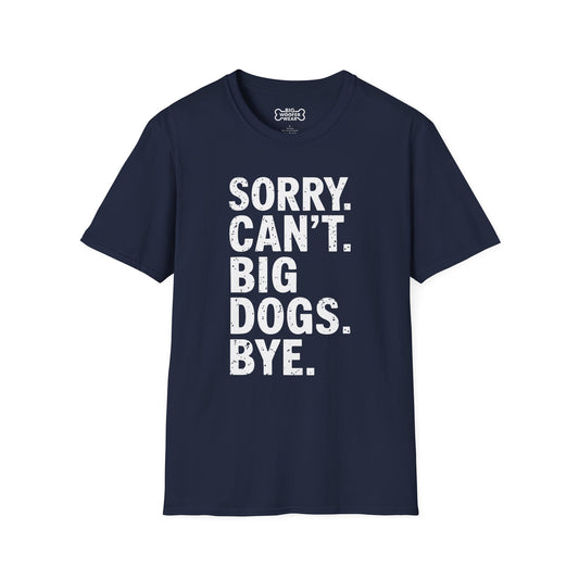 Sorry Can't T-Shirt