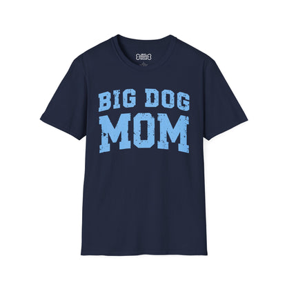 Big Dog Mom T-Shirt