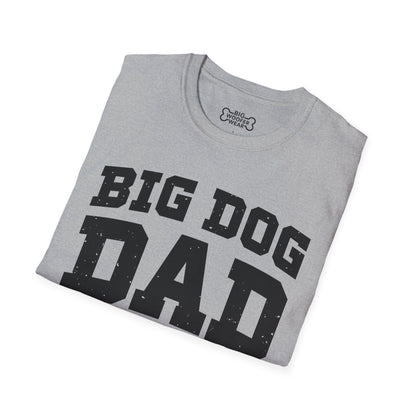 Big Dog Dad T-Shirt
