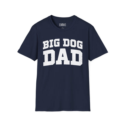 Big Dog Dad T-Shirt