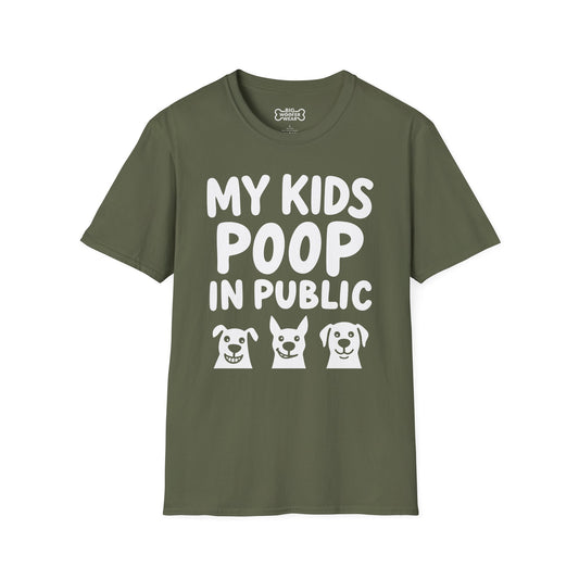Military green t-shirt with bold white text: My kids poop in public above three cartoon dog faces.