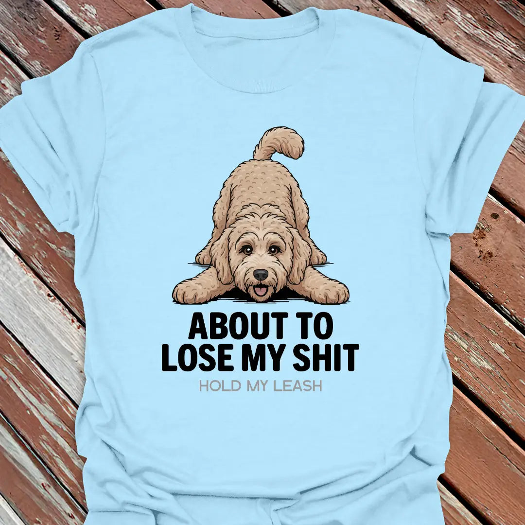 About To Lose My Shit Doodle T-Shirt