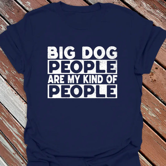Big Dog People T-Shirt