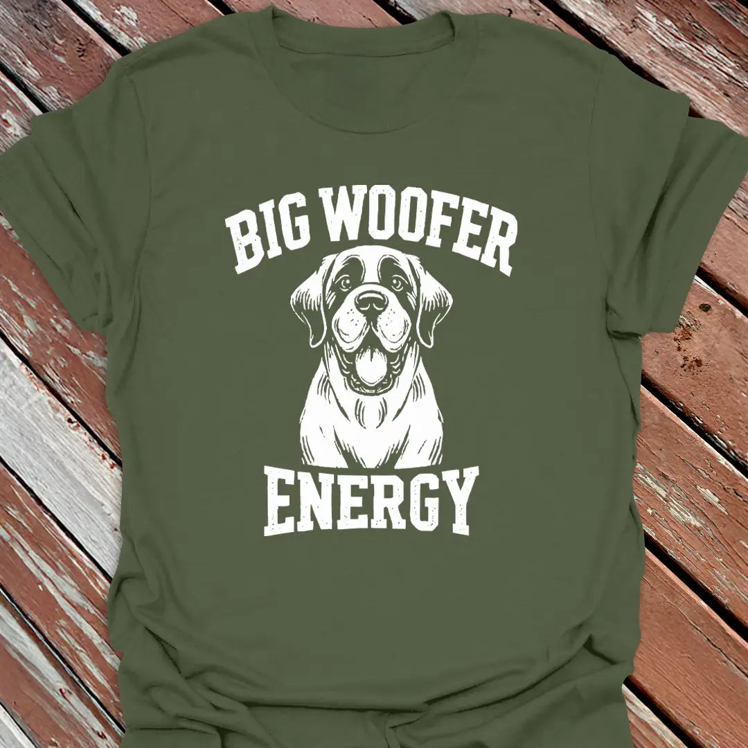 Big Woofer Energy T-Shirt
