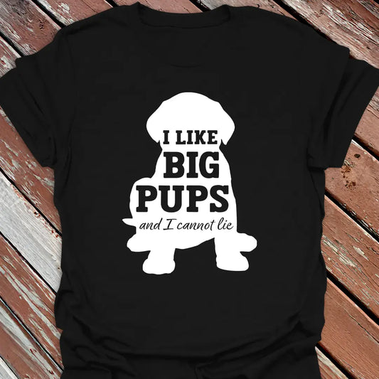 Like Big Pups T-Shirt