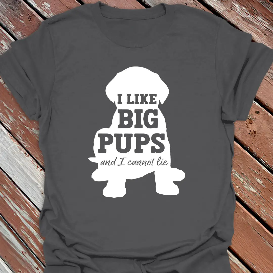 Like Big Pups T-Shirt