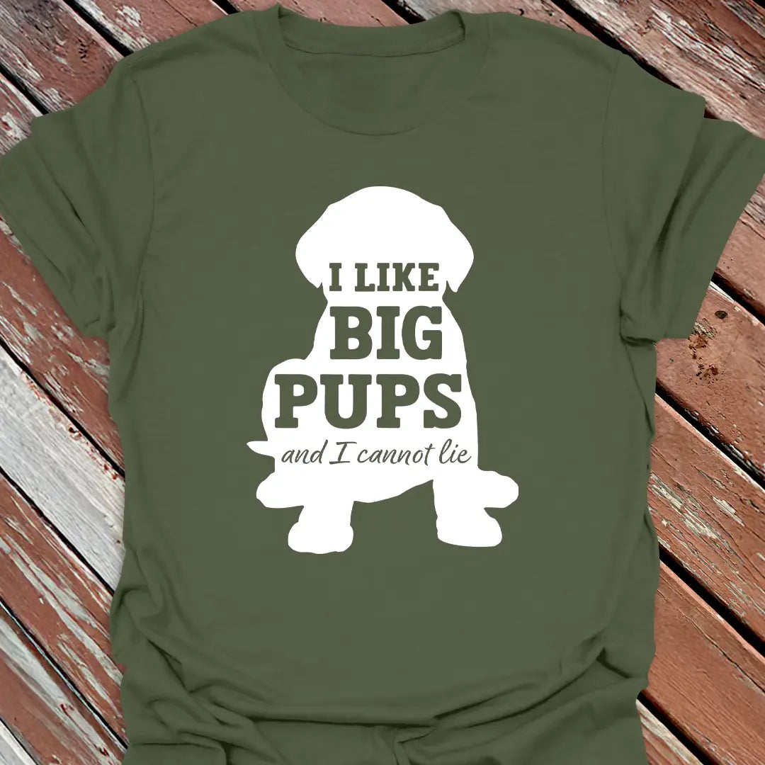 Like Big Pups T-Shirt
