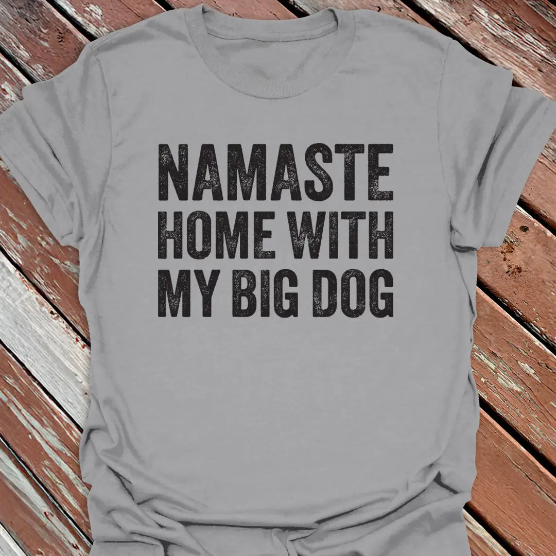 Namaste Home T-Shirt
