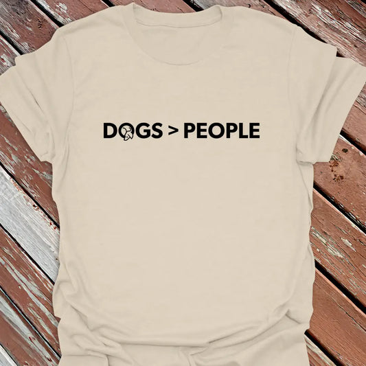 Dogs > People T-Shirt